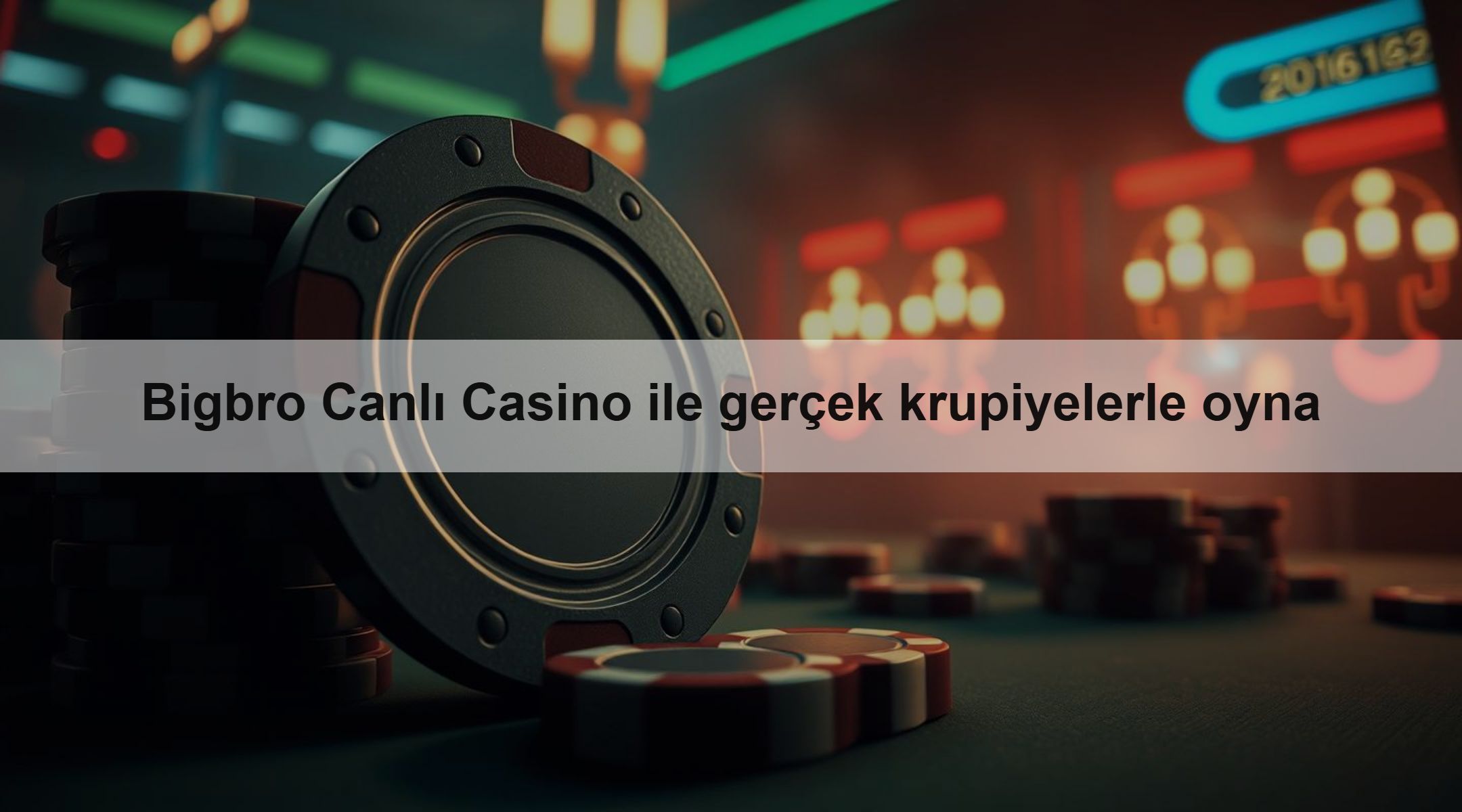Bigbro Canlı Casino ile gerçek krupiyelerle oyna
