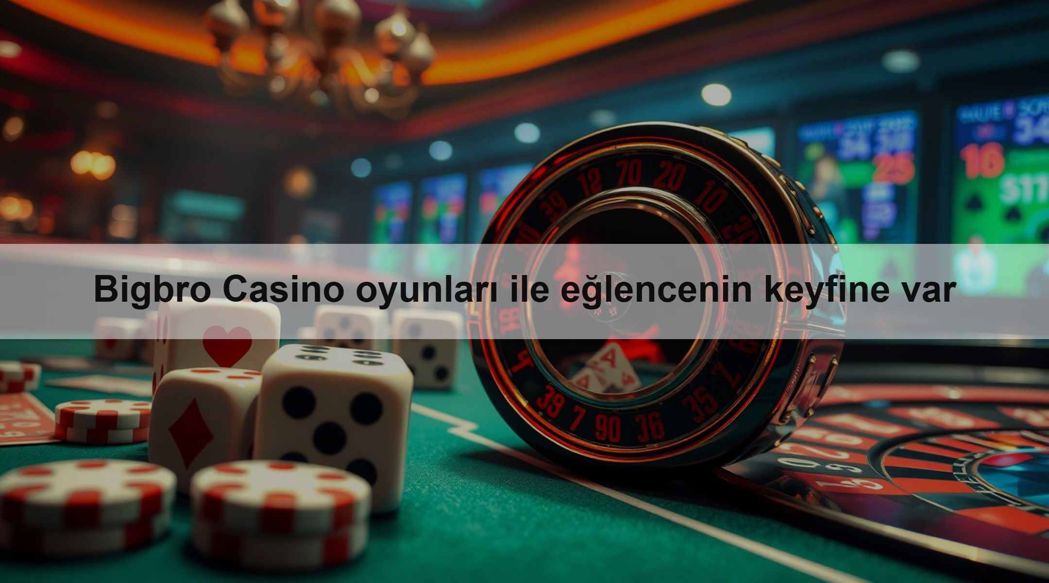 Bigbro Casino oyunları ile eğlencenin keyfine var 1 Bigbro Casino oyunları ile eğlencenin keyfine var