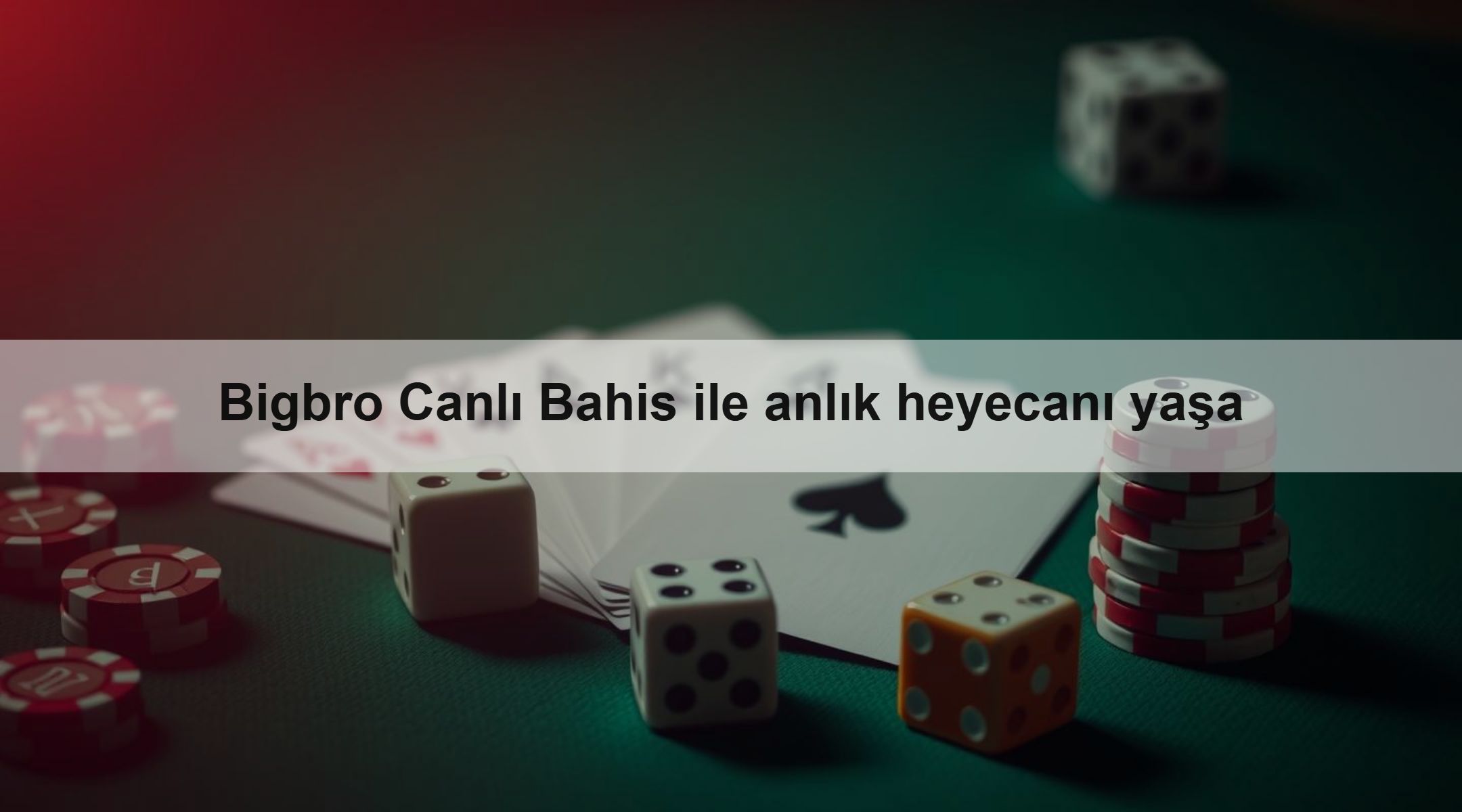 Bigbro Canlı Bahis ile anlık heyecanı yaşa